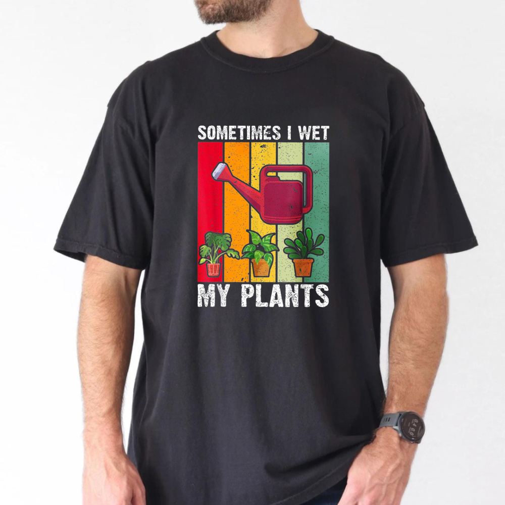 Sometimes I Wet My Plants Funn - Plant Parent Shirt recension och pris